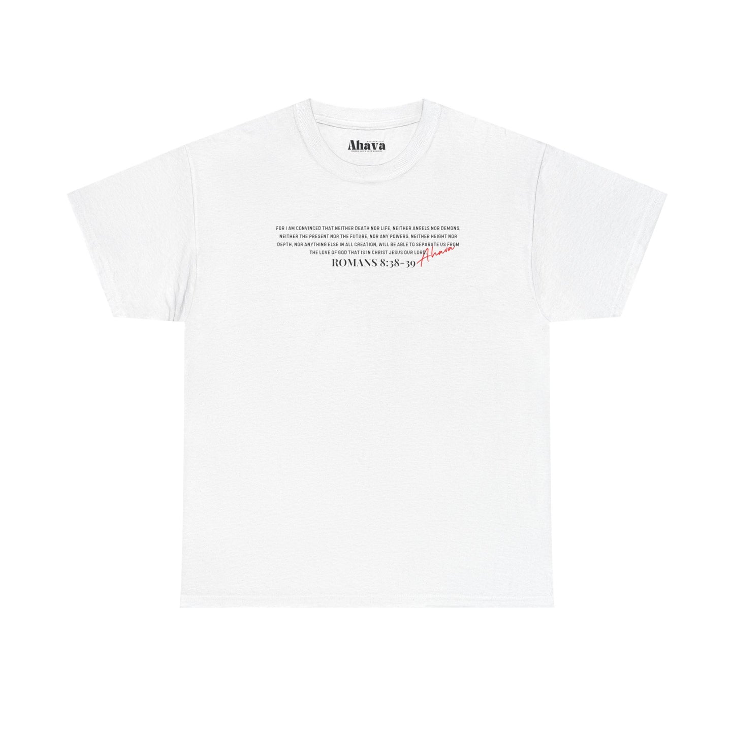 Nothing Can Separate Us (Romans 8:38) Shirt