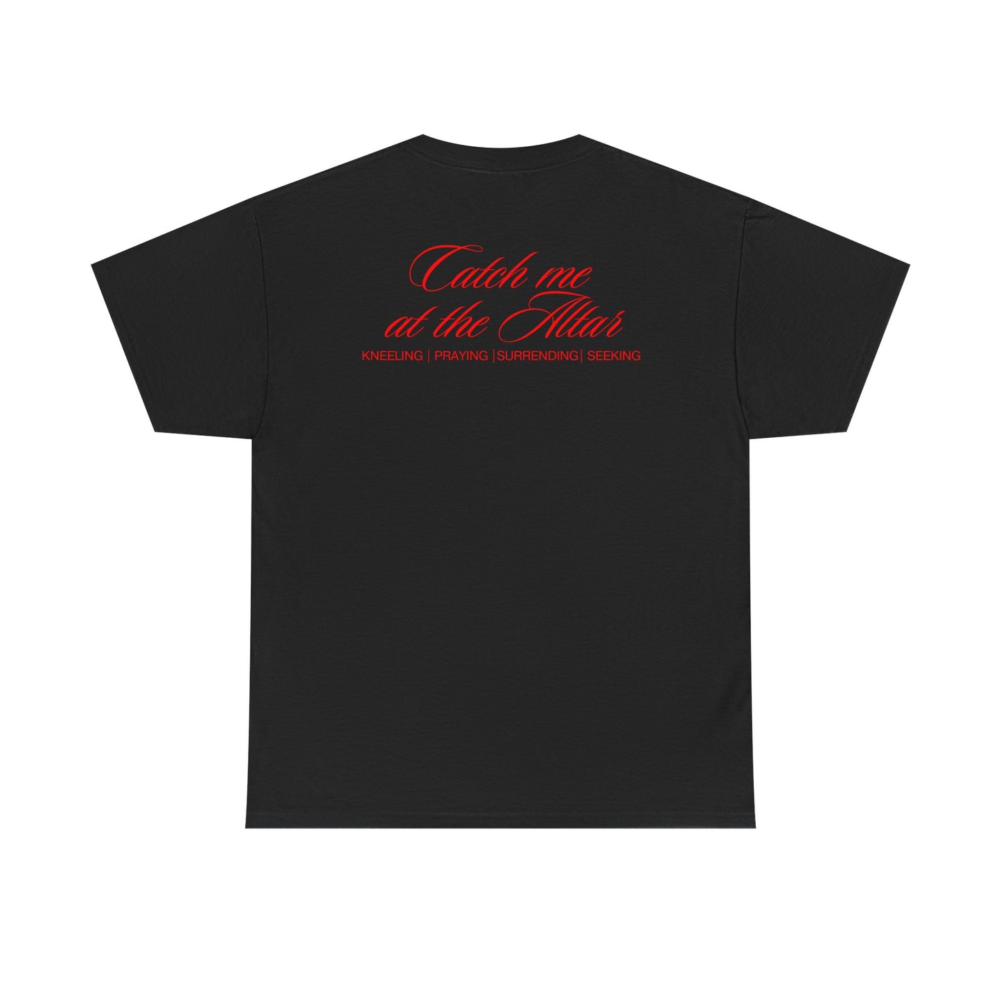Catch Me at the Altar Shirt