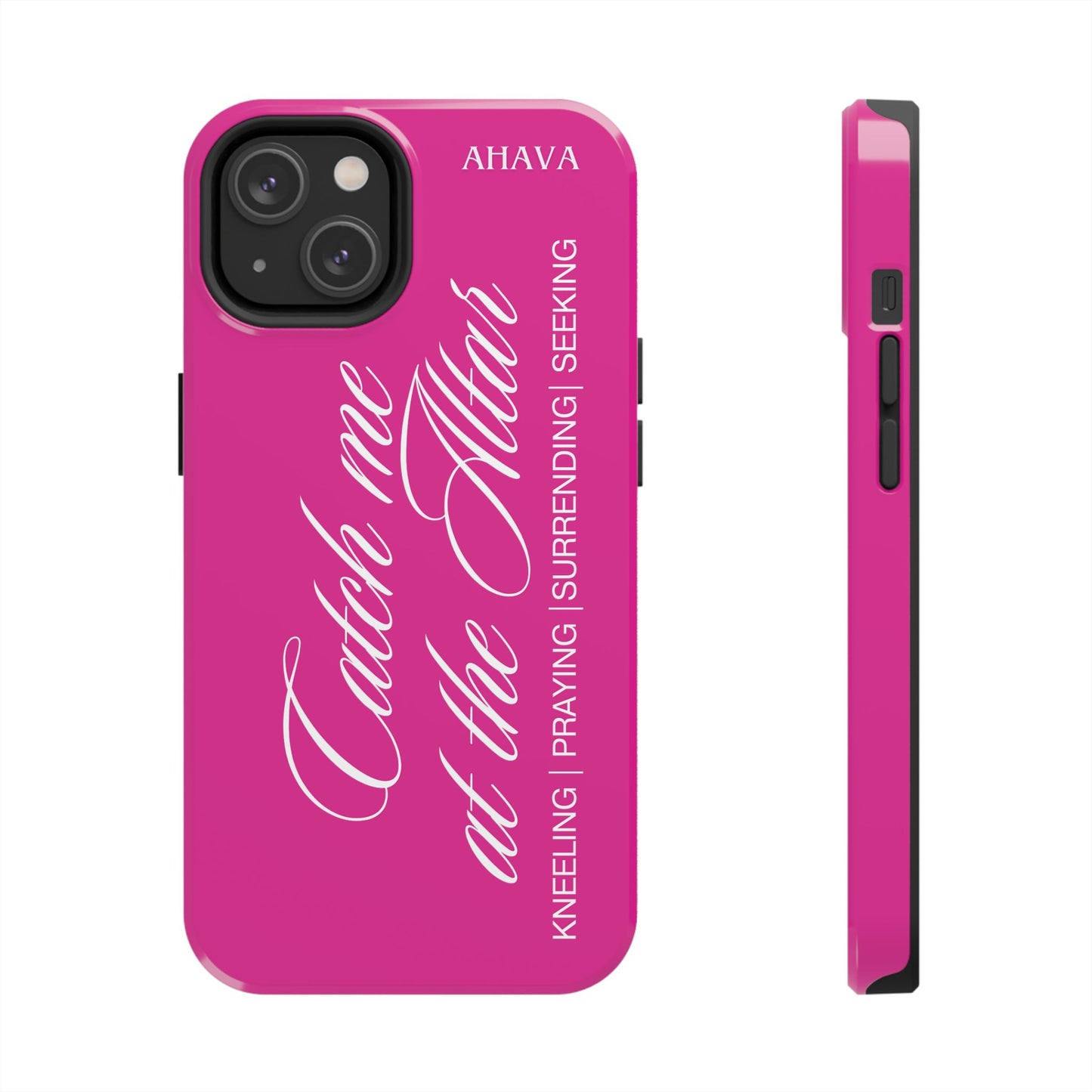 "Catch Me at the Altar" Hot Pink Phone Case