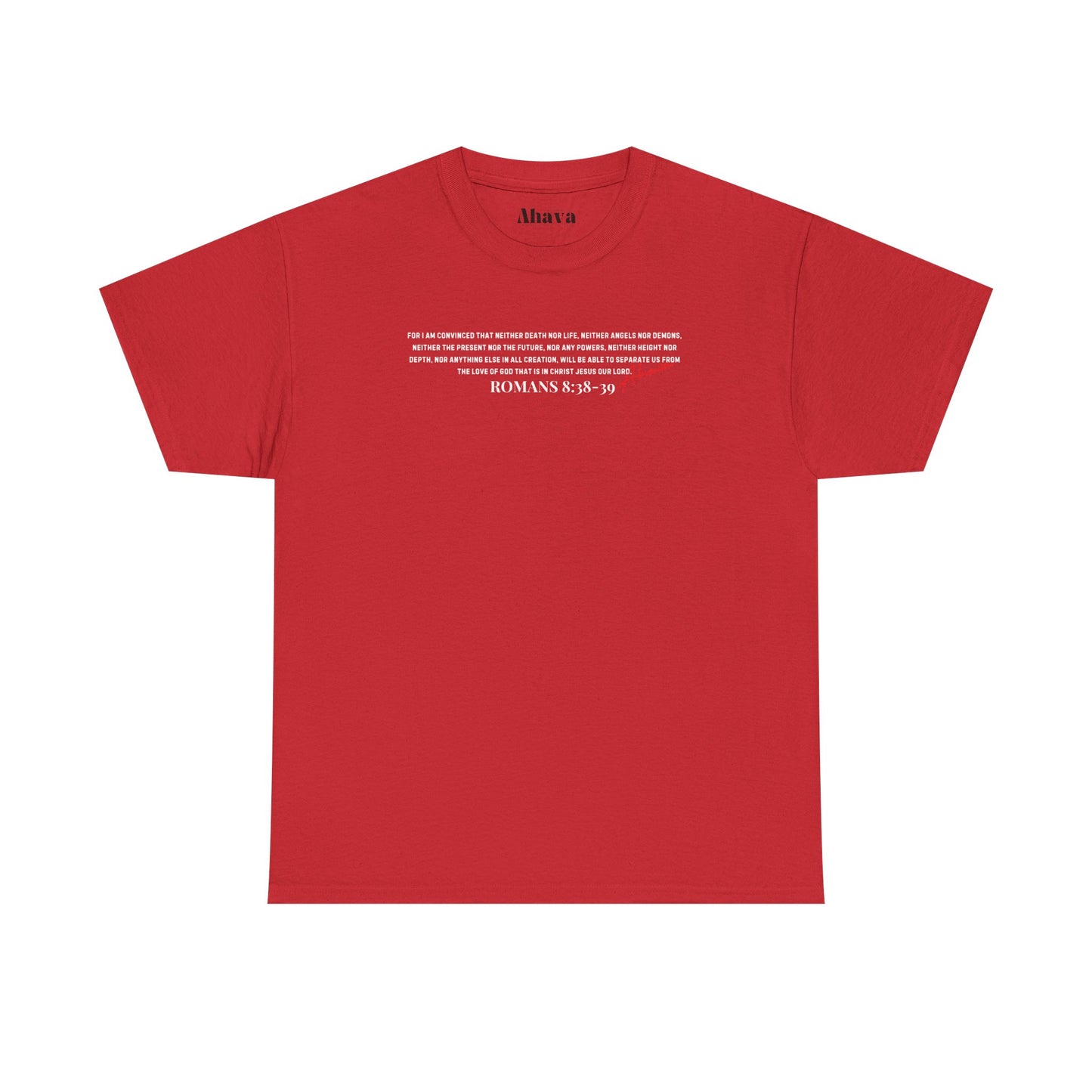 Nothing Can Separate Us (Romans 8:38) Shirt