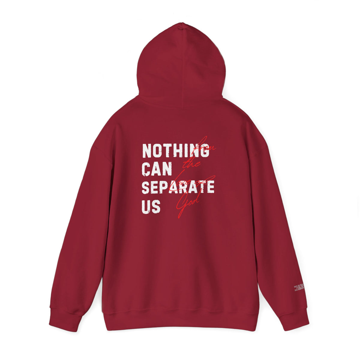 Nothing Can Separate Us (Romans 8:38) Hoodie