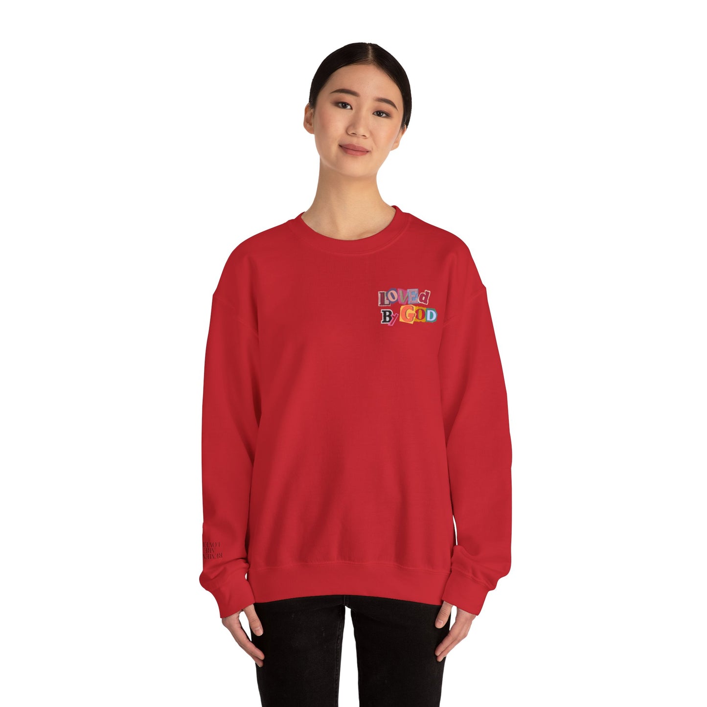 Loved by God Sweatshirt