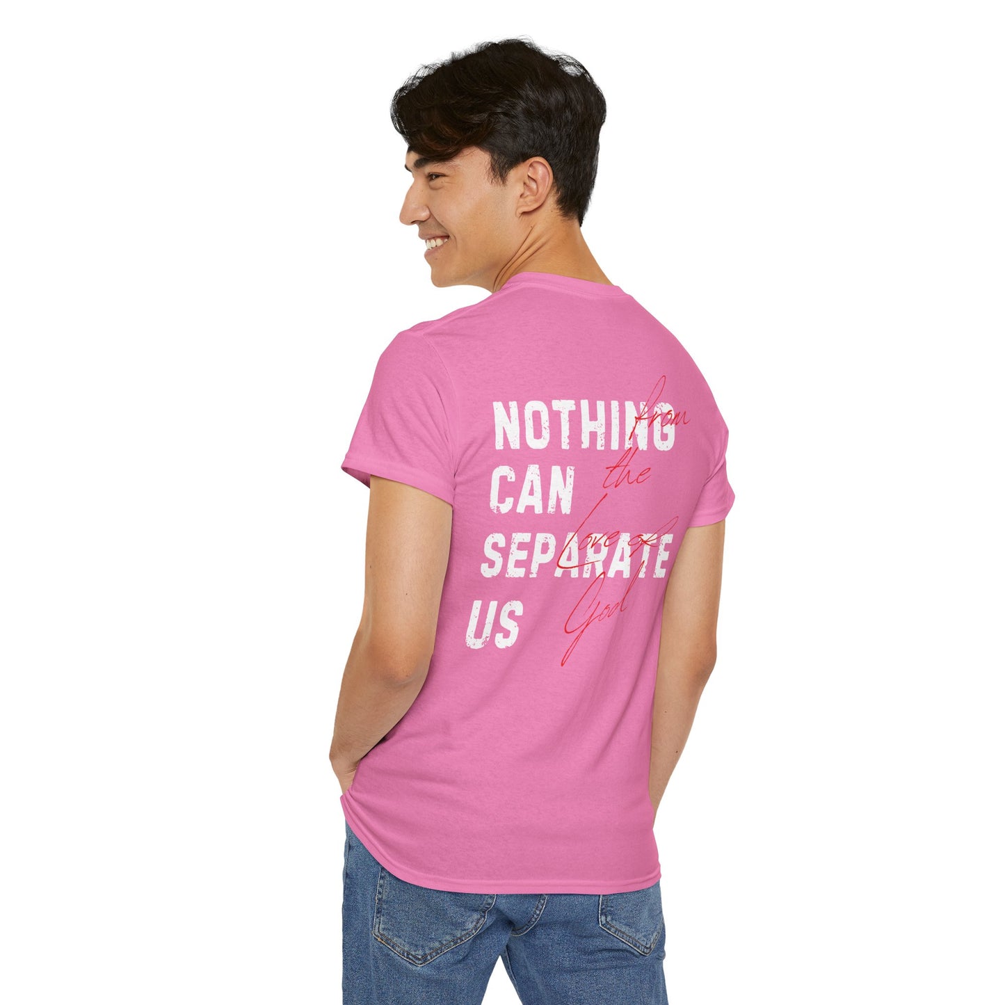 Nothing Can Separate Us (Romans 8:38) Shirt