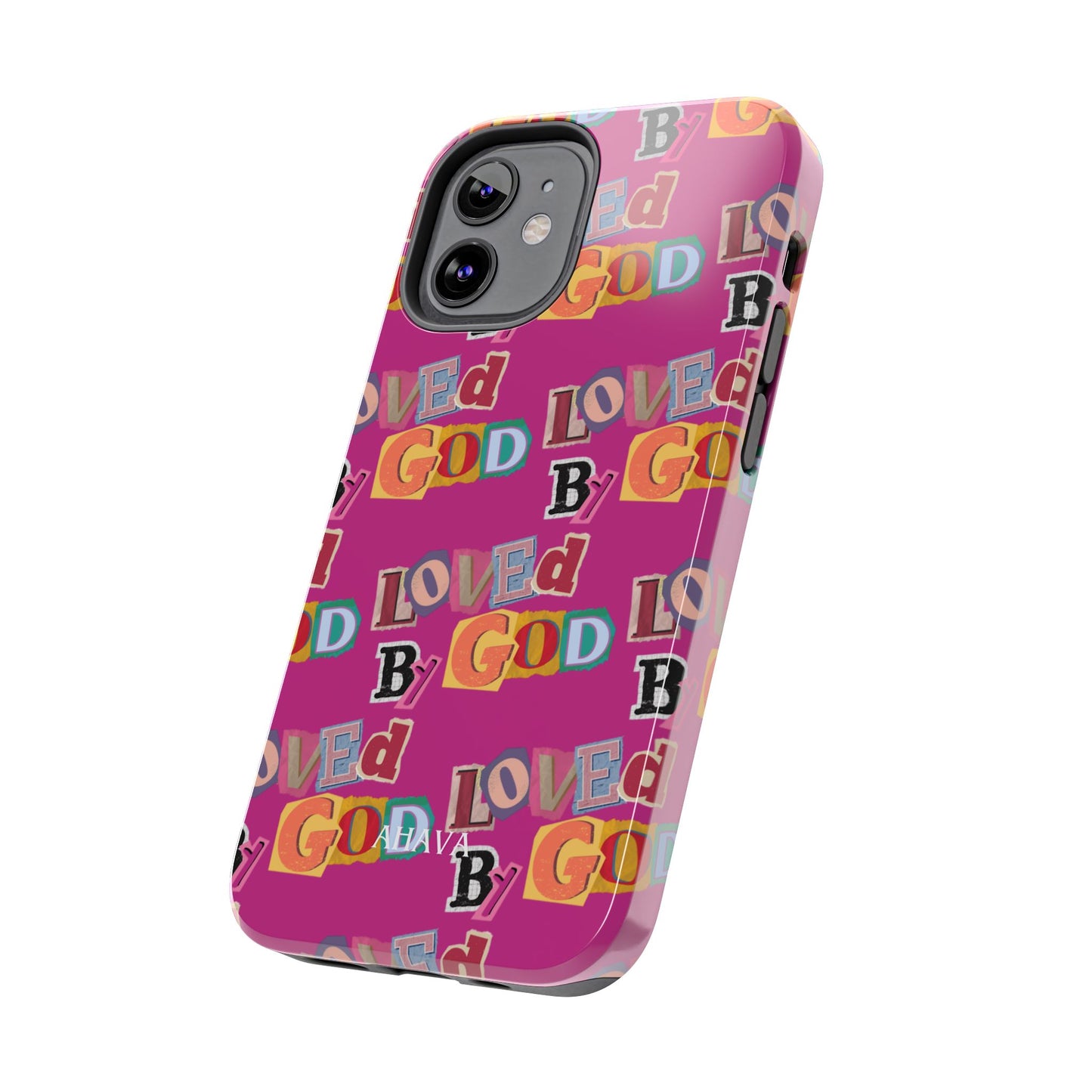 "Loved by God" Pink Phone Case
