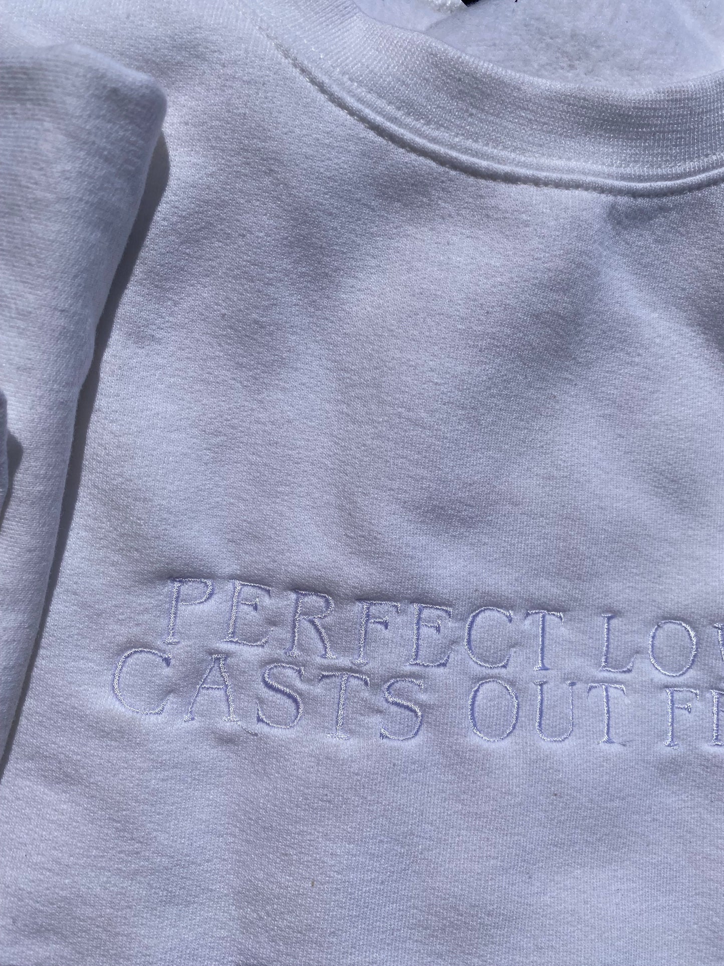 Perfect Love Casts Out Fear (1 John 4:18) | Embroidery