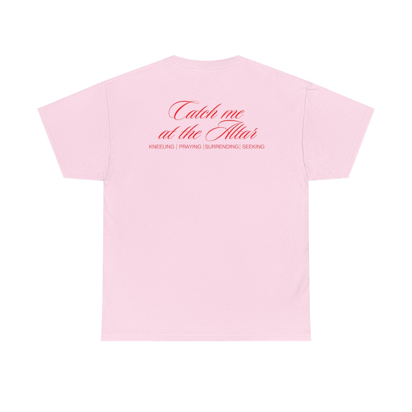 Catch Me at the Altar Shirt