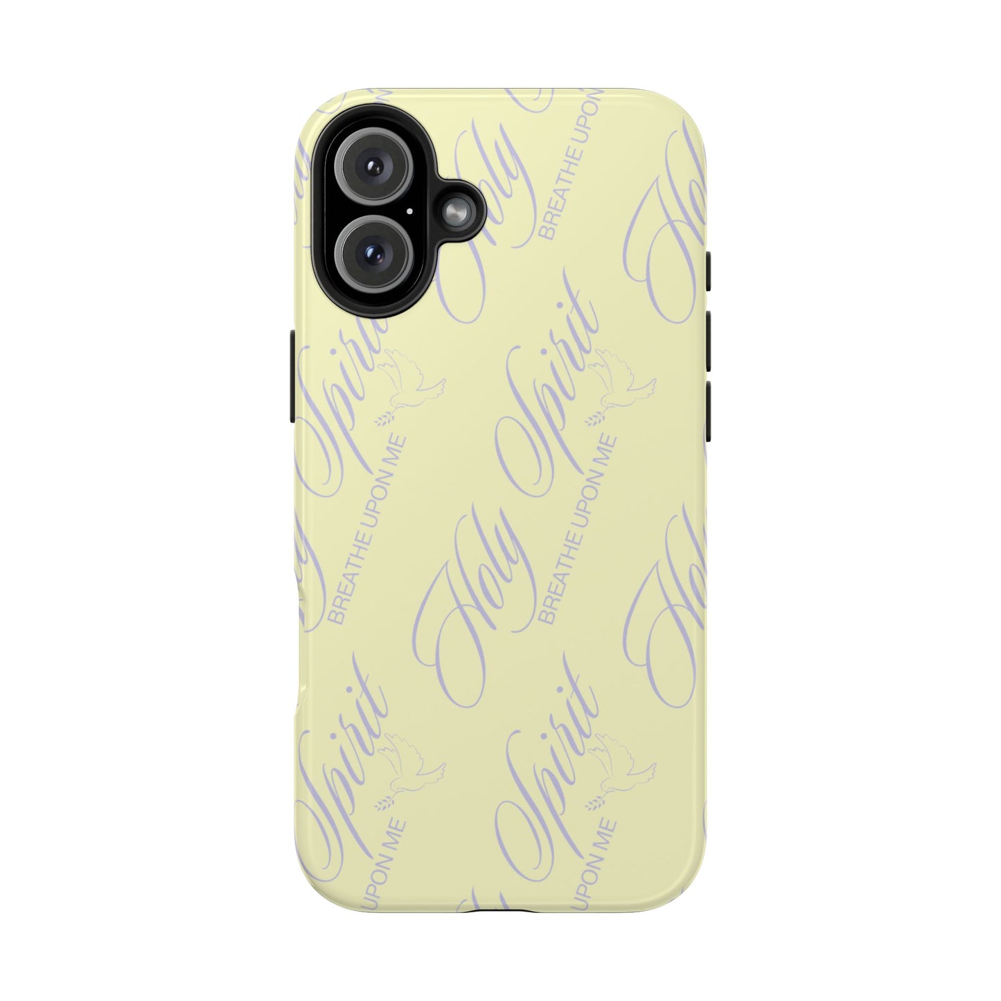 "Holy Spirit, Breathe Upon me" Buttercream Phone Case