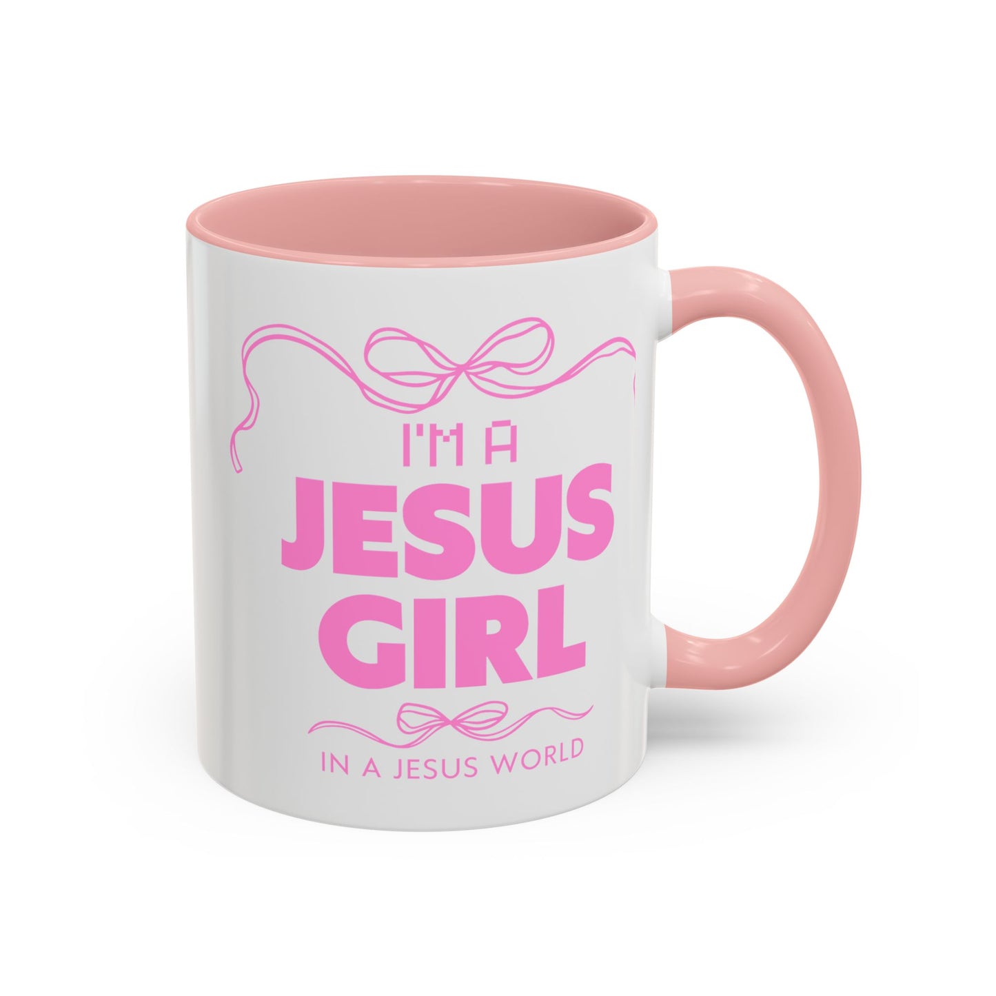 I’m a Jesus Girl: In a Jesus World Mug