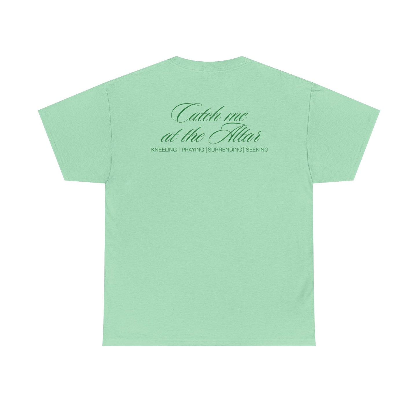 Catch Me at the Altar Shirt