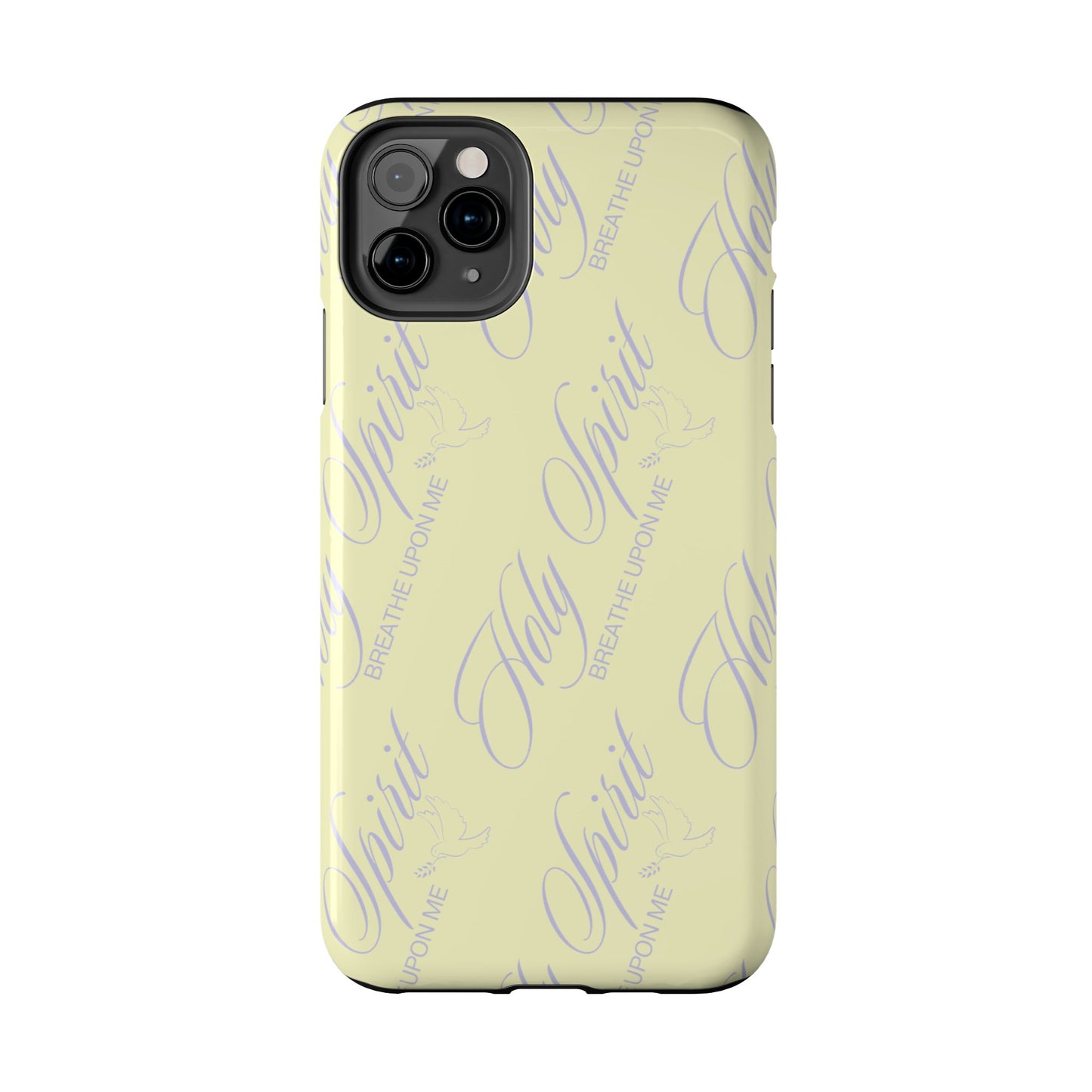 "Holy Spirit, Breathe Upon me" Buttercream Phone Case