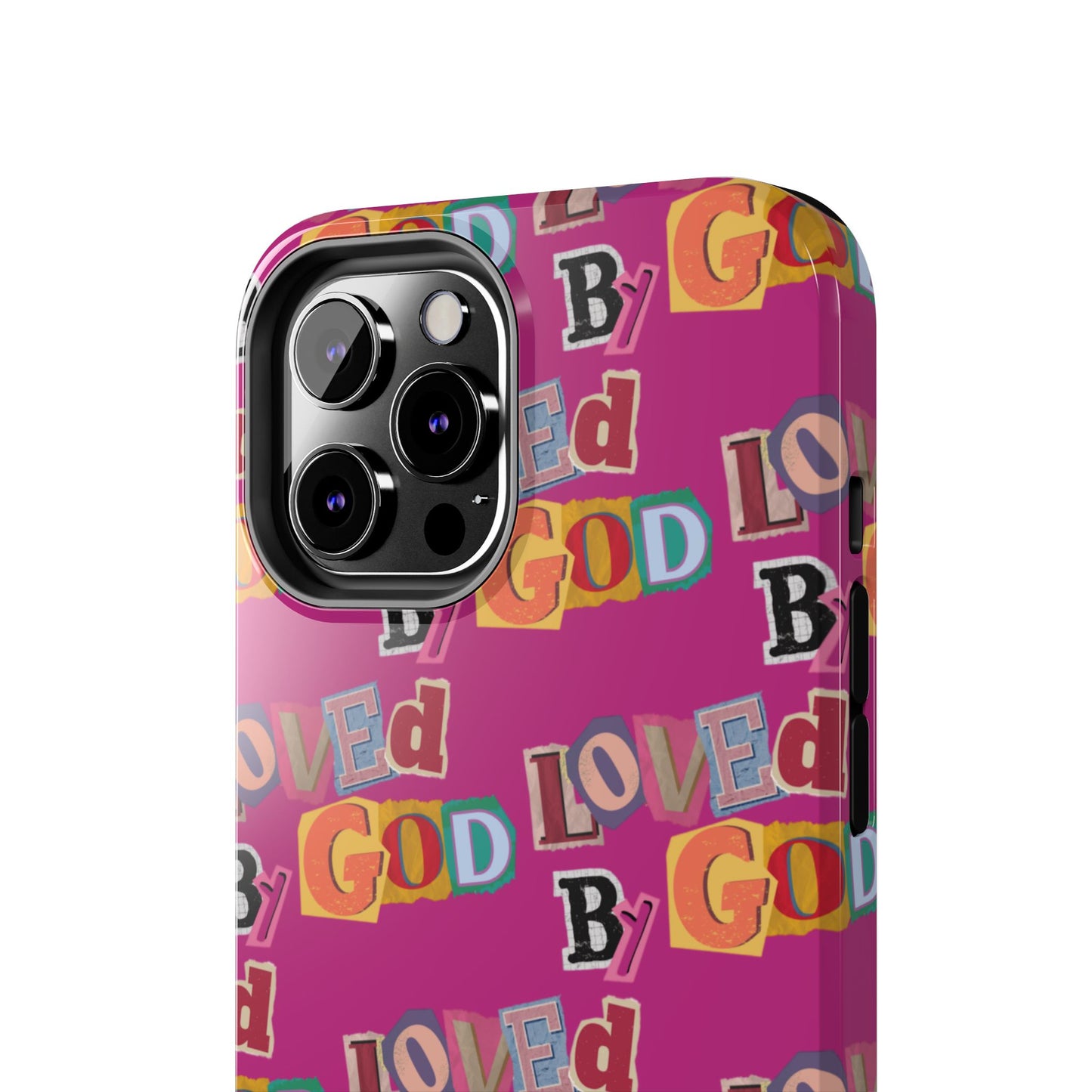 "Loved by God" Pink Phone Case