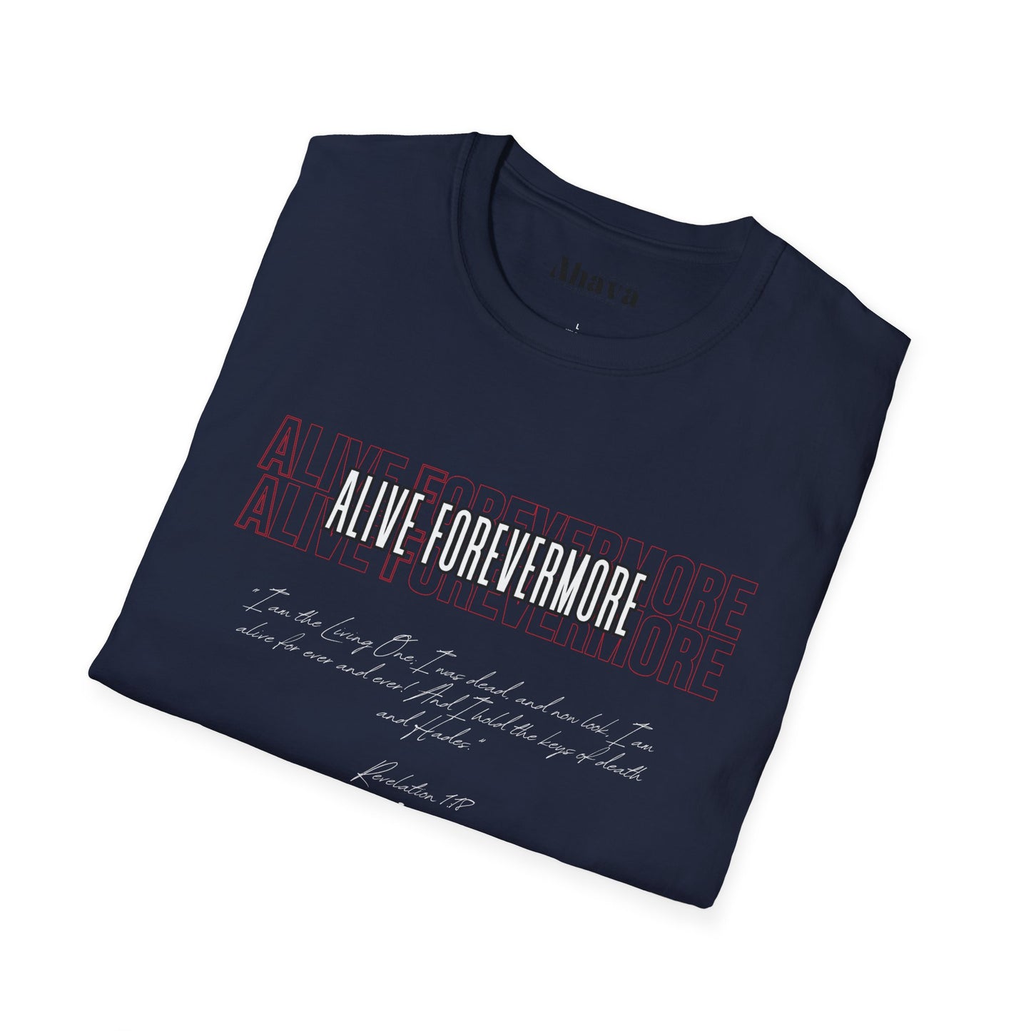 Alive Forevermore T-Shirt – Revelation 1:18