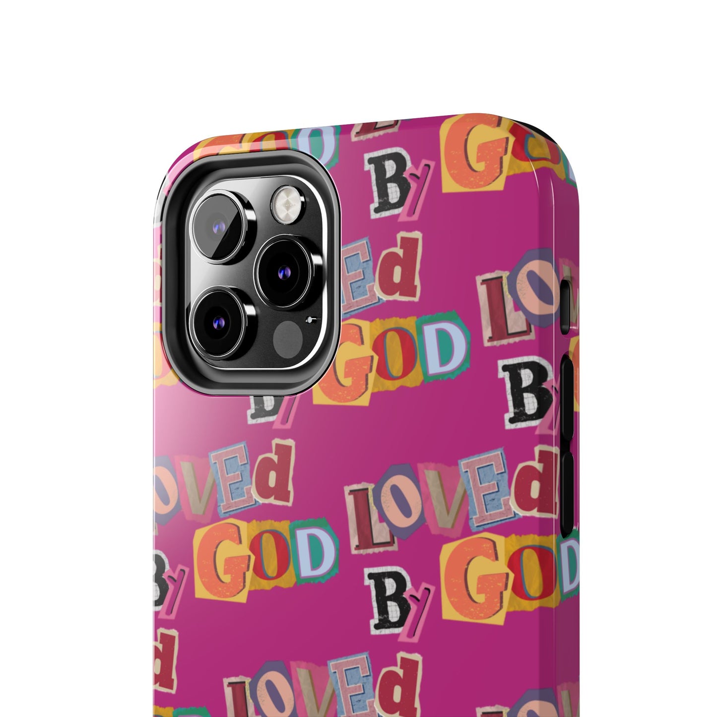 "Loved by God" Pink Phone Case