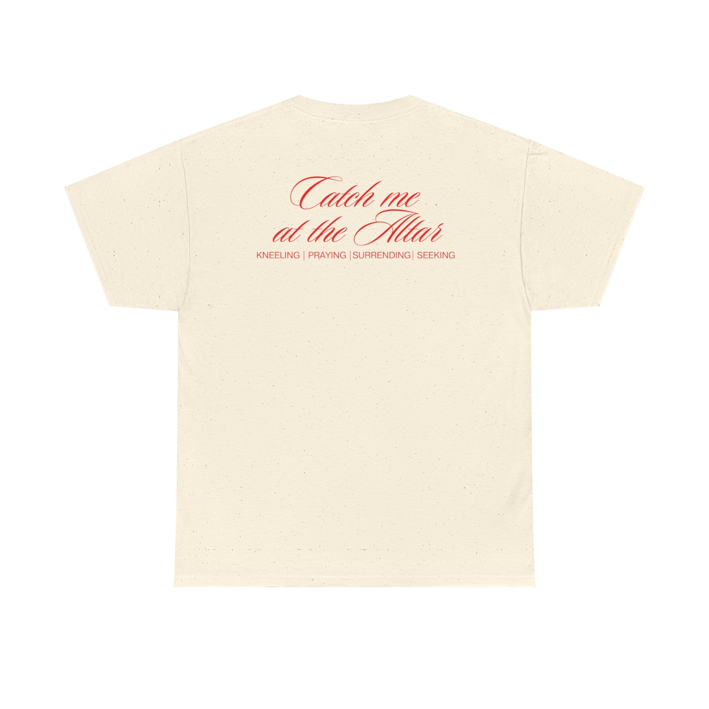 Catch Me at the Altar Shirt