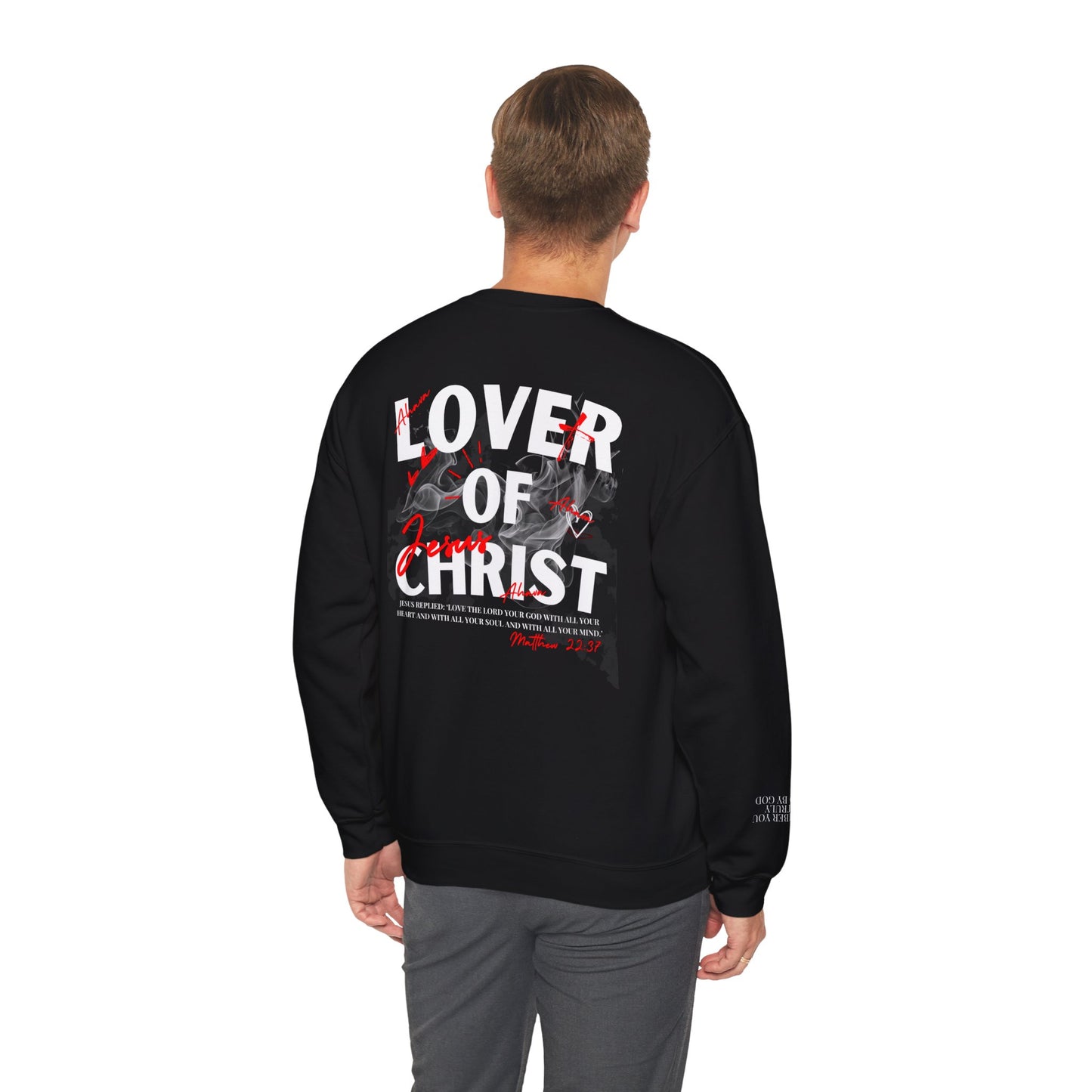 Lover of Christ Sweatshirt | Matthew 22:37