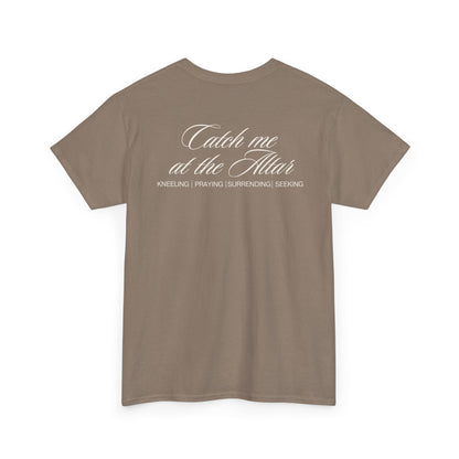 Catch Me at the Altar Shirt