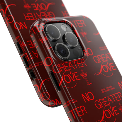 No Greater Love Phone Case Red | John 15:13 Scripture Case | Bold Christian Gift for Men & Women | Tough Protective Case