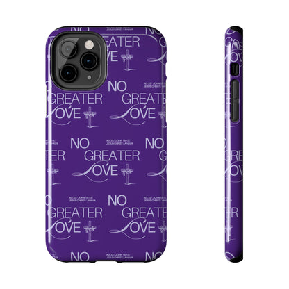 "No Greater Love" Purple Phone Case