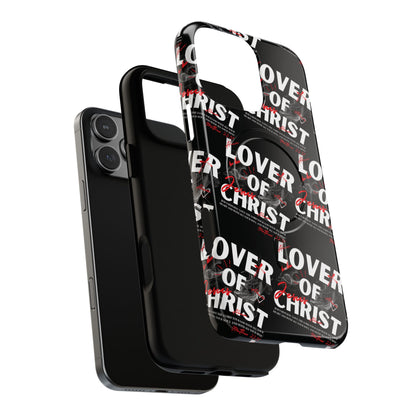 "Lover of Christ" Magnetic Case