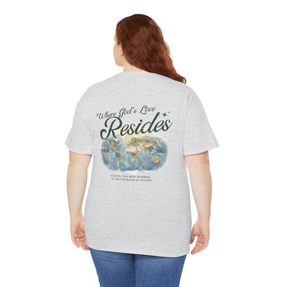 Where God’s Love Resides Tee| Forest Green (Psalm 108:5)