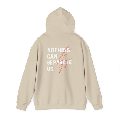 Nothing Can Separate Us (Romans 8:38) Hoodie