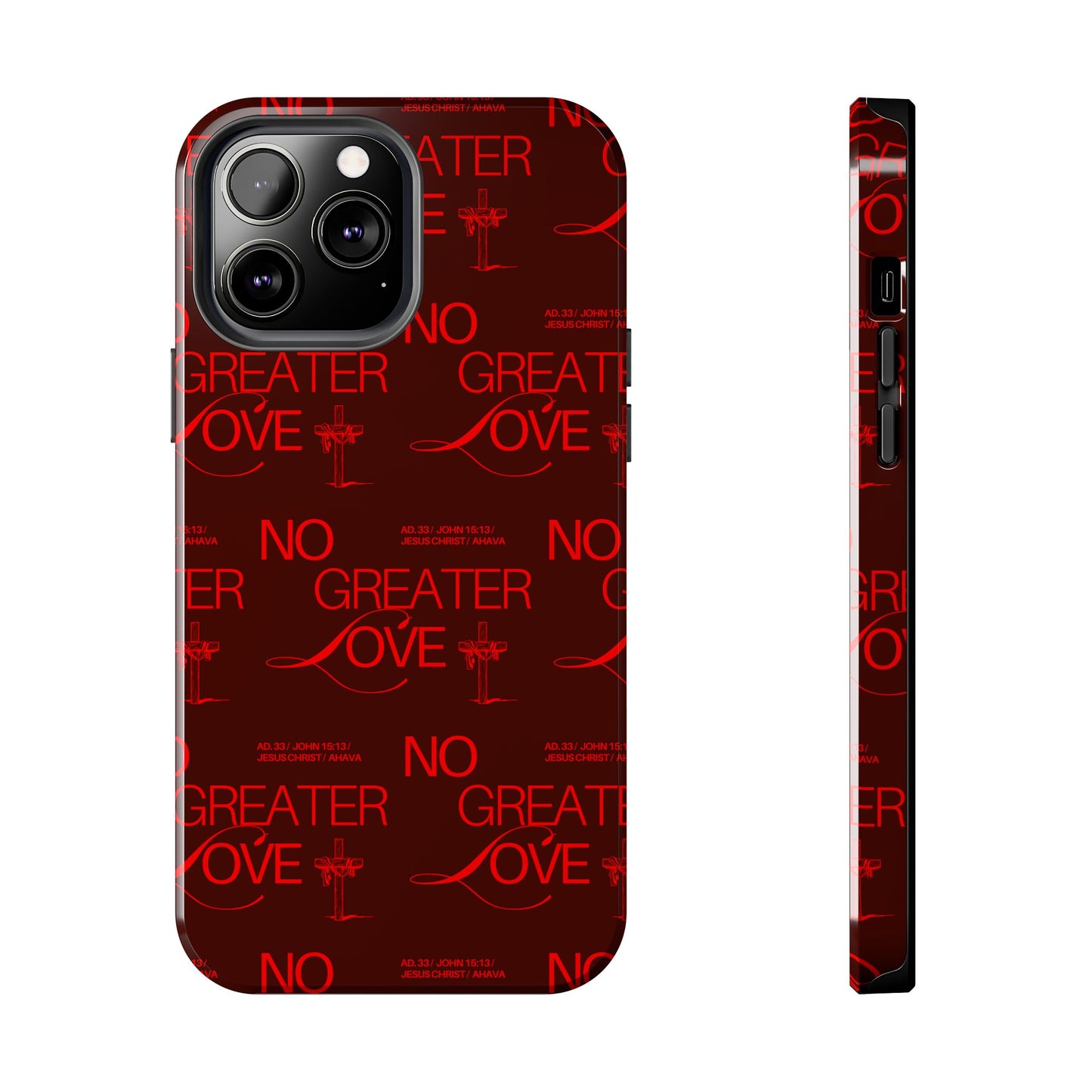 No Greater Love Phone Case Red | John 15:13 Scripture Case | Bold Christian Gift for Men & Women | Tough Protective Case