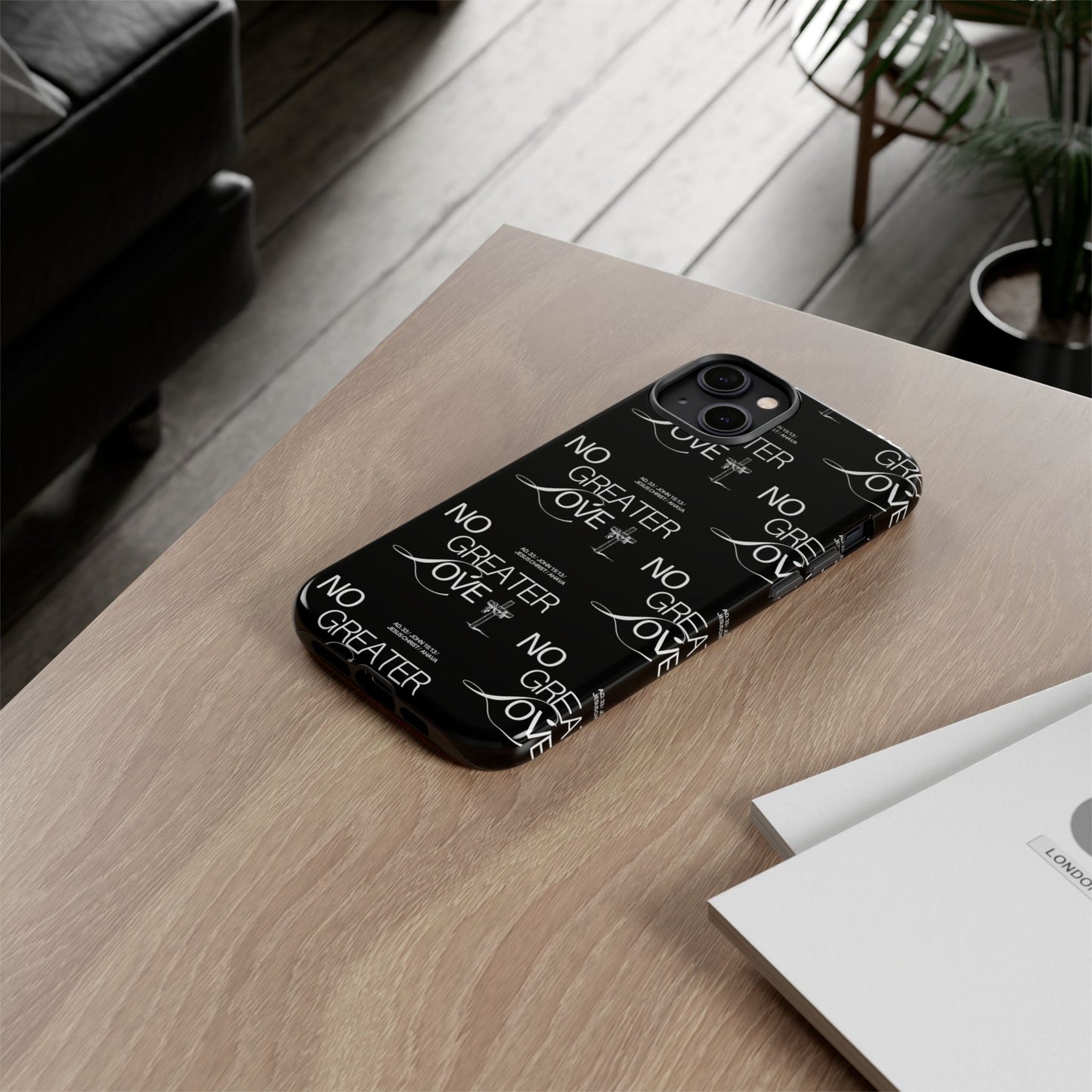 No Greater Love Phone Case Black | John 15:13 Bible Verse Case | Sleek Christian Gift for Men | Tough Minimalist Scripture Cover