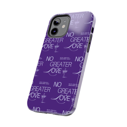 "No Greater Love" Purple Phone Case