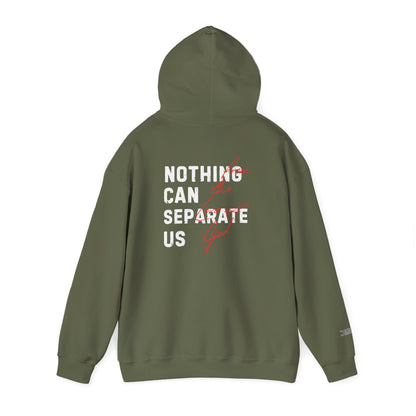 Nothing Can Separate Us (Romans 8:38) Hoodie