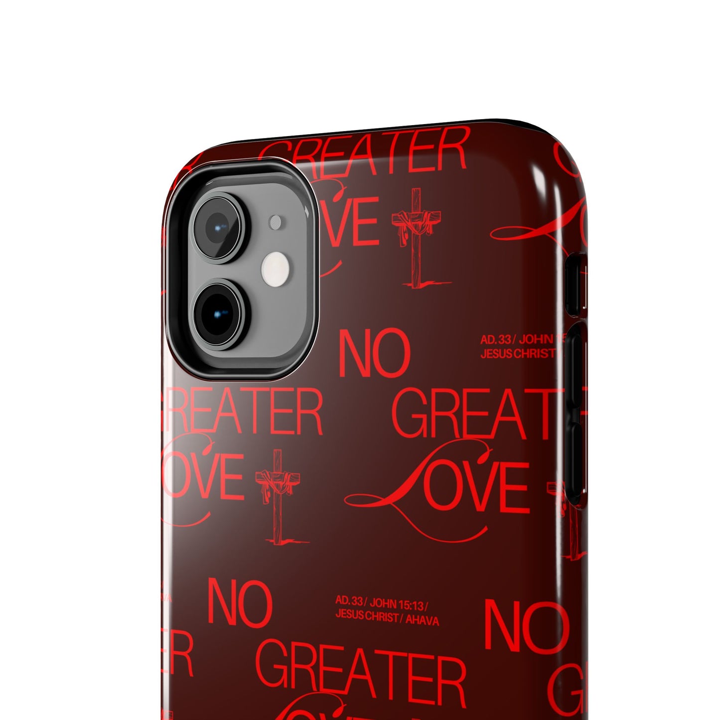 No Greater Love Phone Case Red | John 15:13 Scripture Case | Bold Christian Gift for Men & Women | Tough Protective Case
