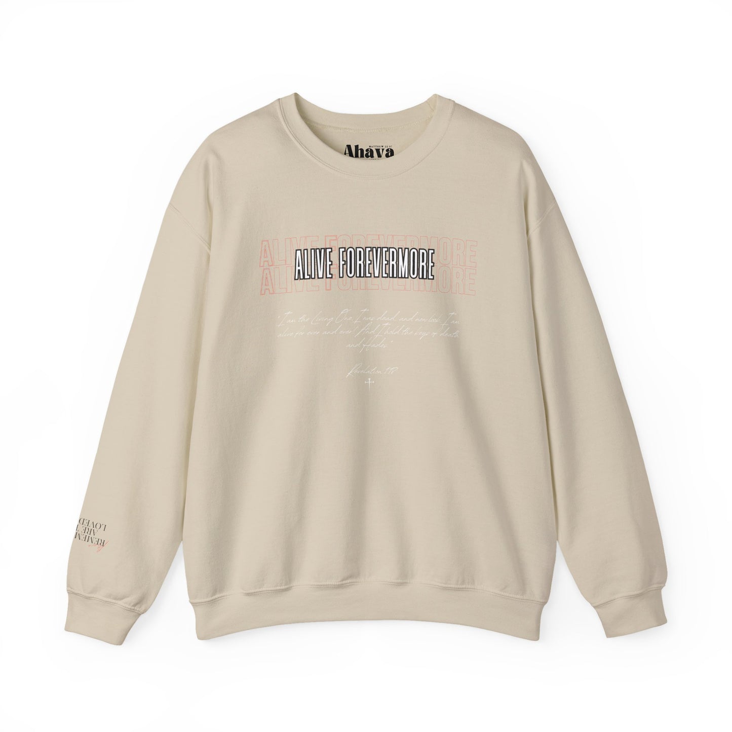 Alive Forevermore Sweatshirt – Revelation 1:18