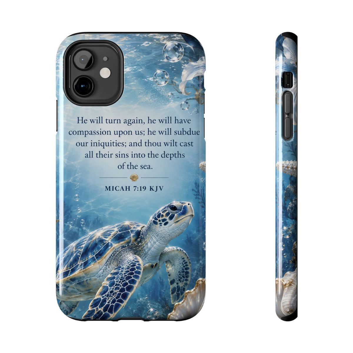 Sea Turtle | Micah 7:19 KJV Tough Phone Case