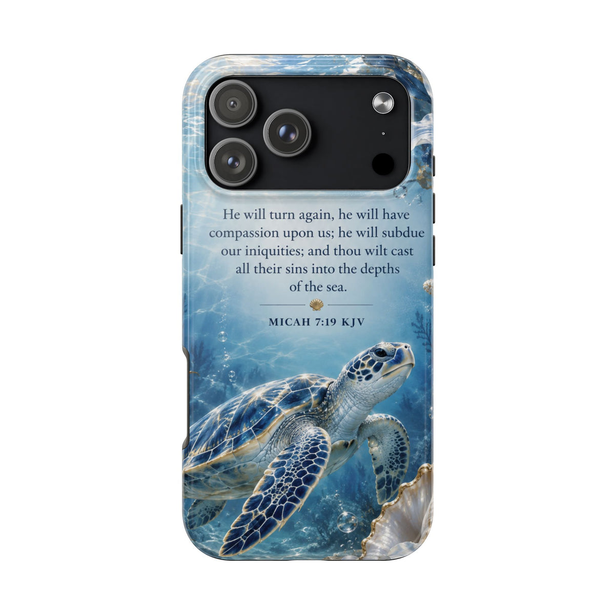 Sea Turtle | Micah 7:19 KJV Tough Phone Case