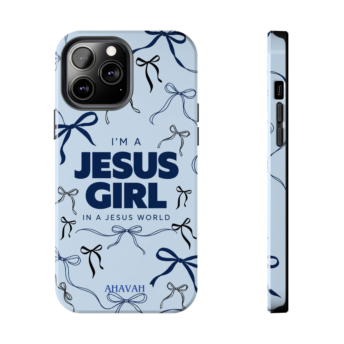 I'm a Jesus Girl Baby Blue Phone Case