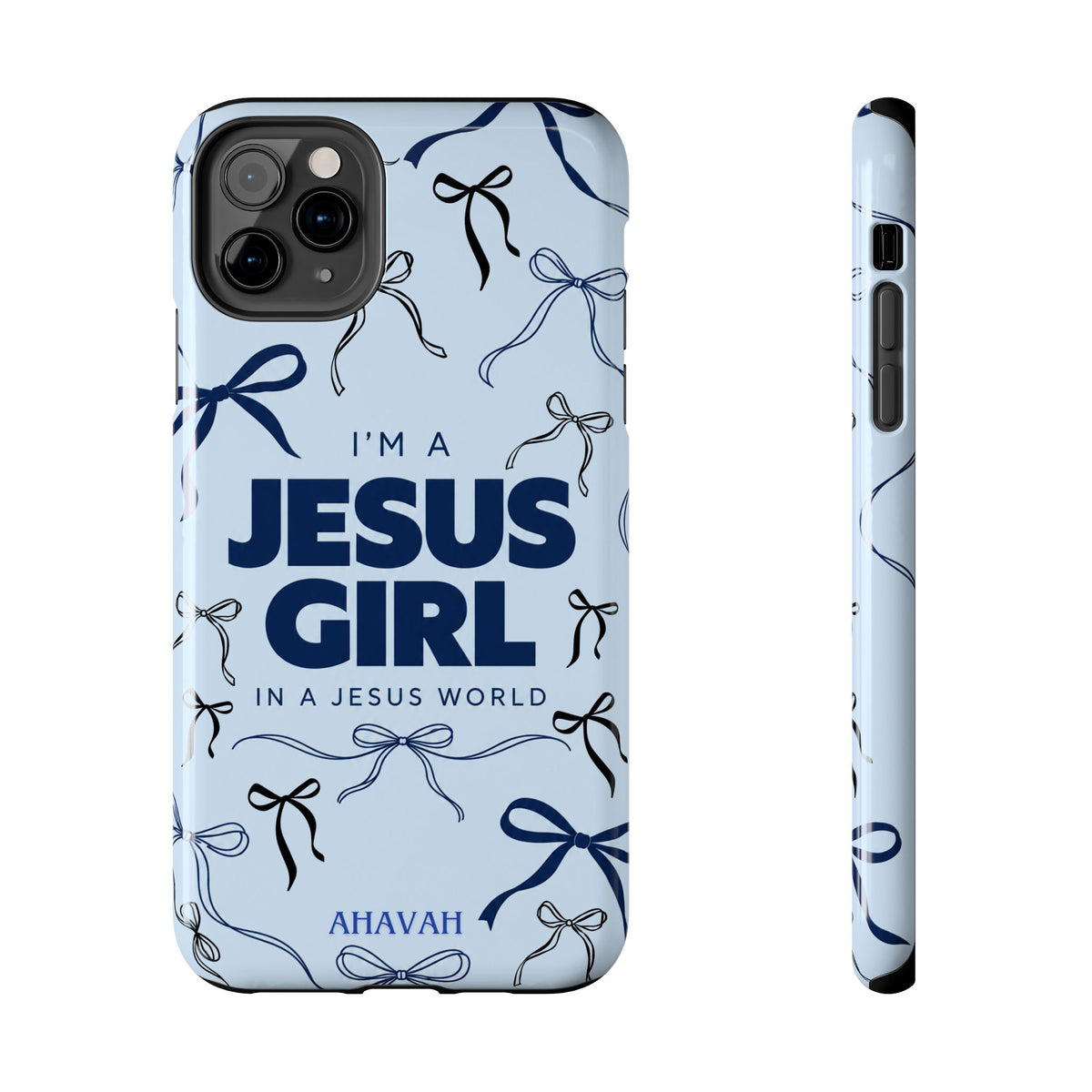I'm a Jesus Girl Baby Blue Phone Case