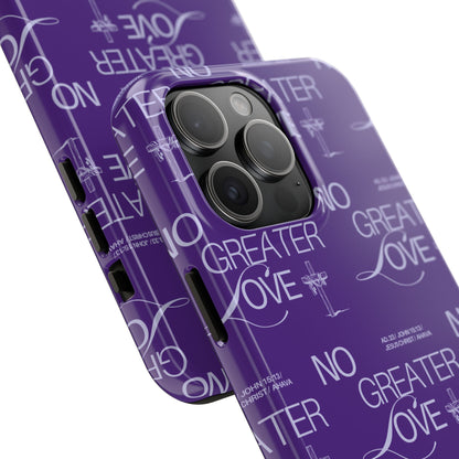 "No Greater Love" Purple Phone Case