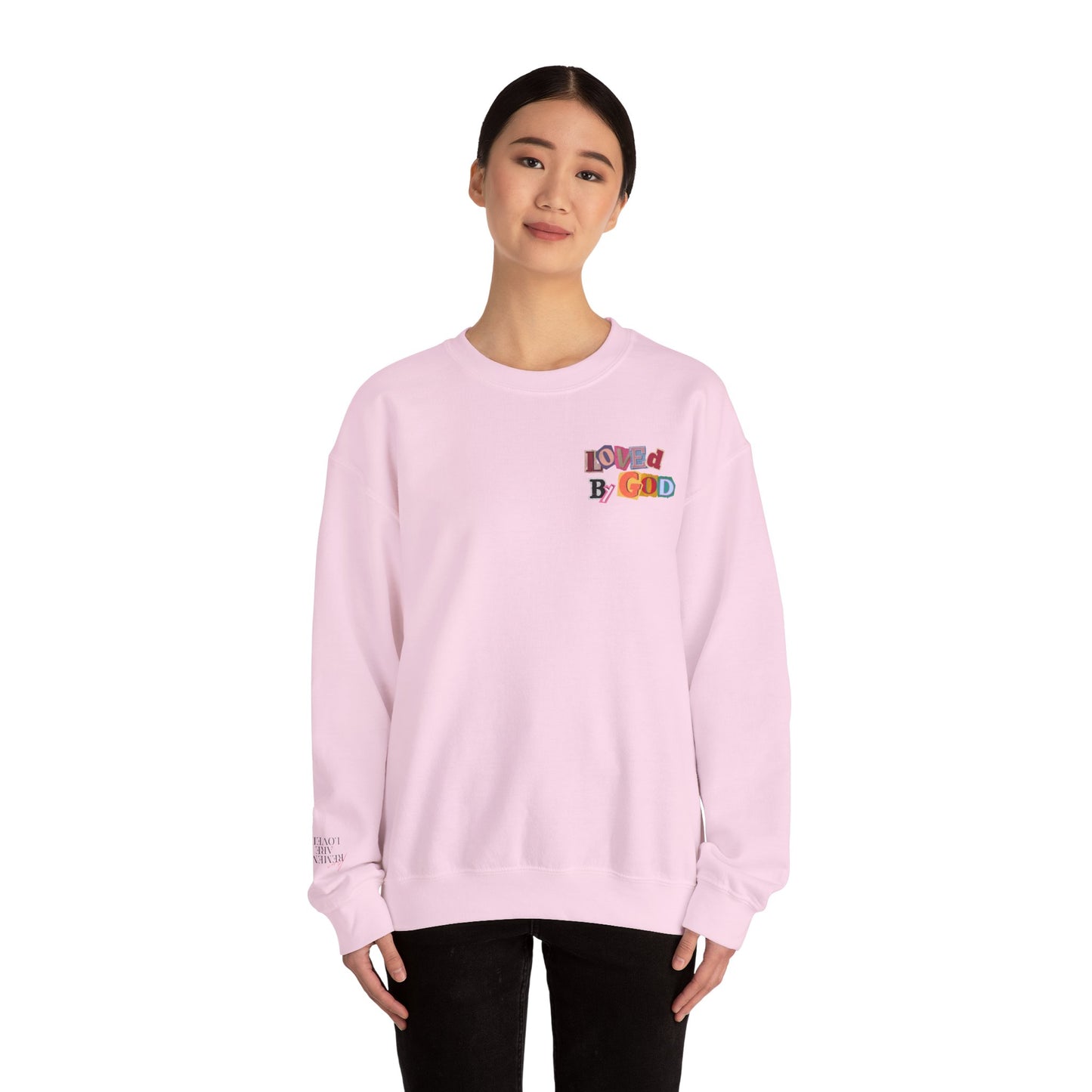 Loved by God Sweatshirt