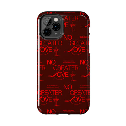 No Greater Love Phone Case Red | John 15:13 Scripture Case | Bold Christian Gift for Men & Women | Tough Protective Case