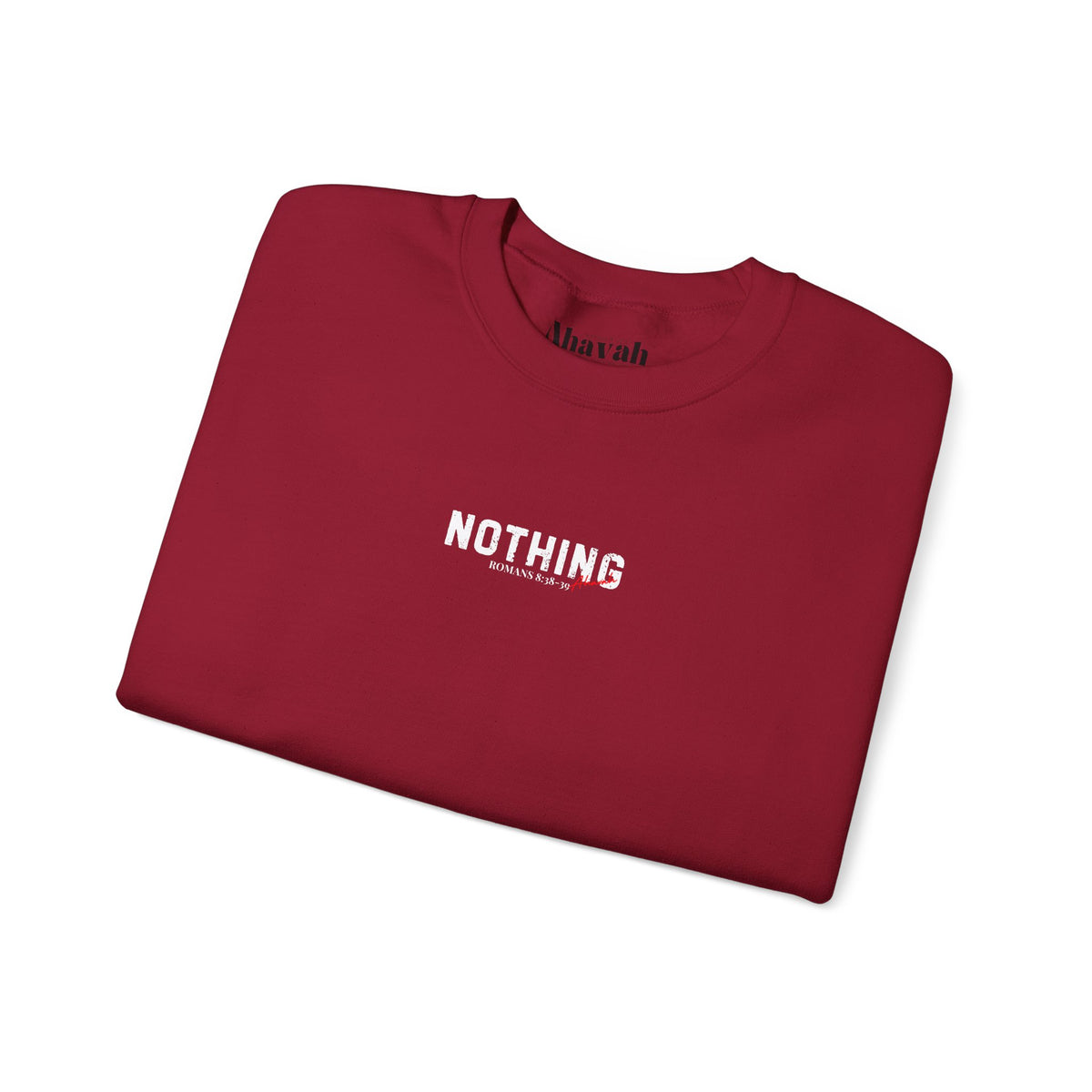 Nothing Can Separate Us (Romans 8:38)  Sweatshirt
