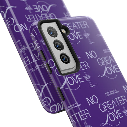 "No Greater Love" Purple Phone Case