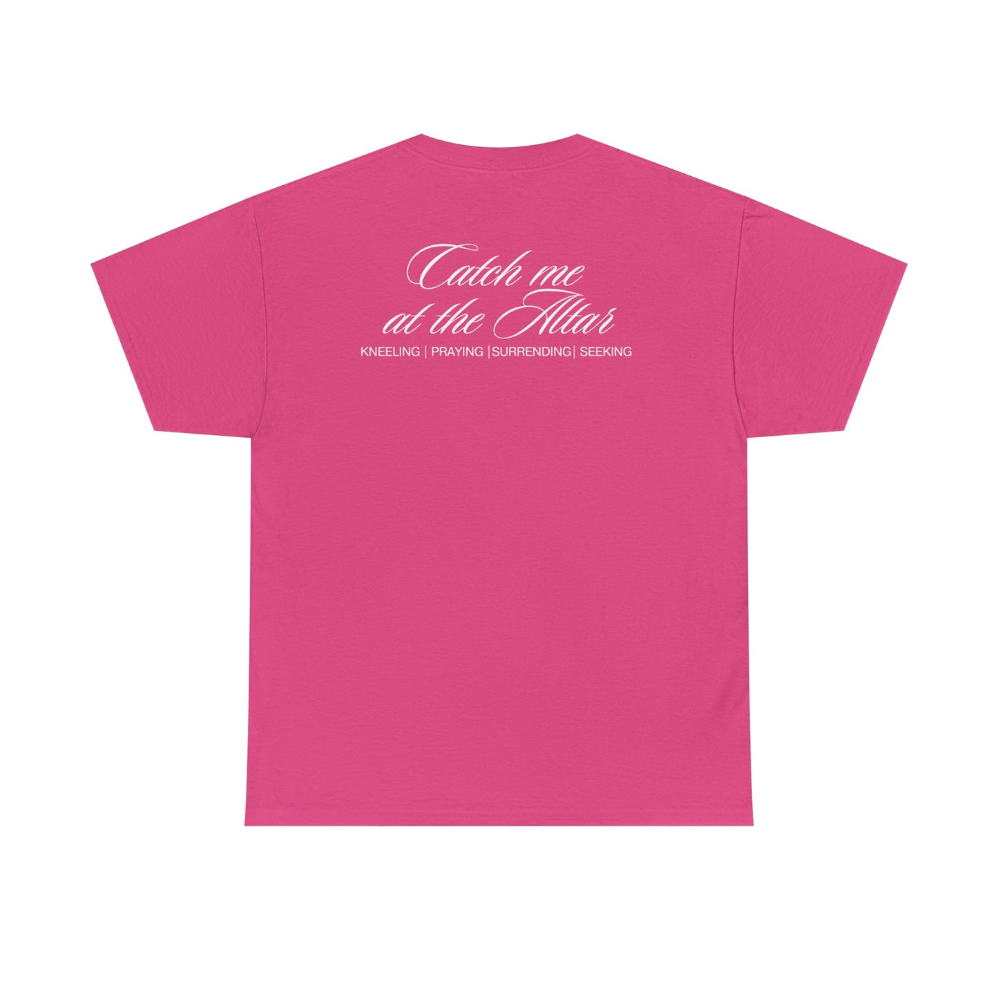 Catch Me at the Altar Shirt