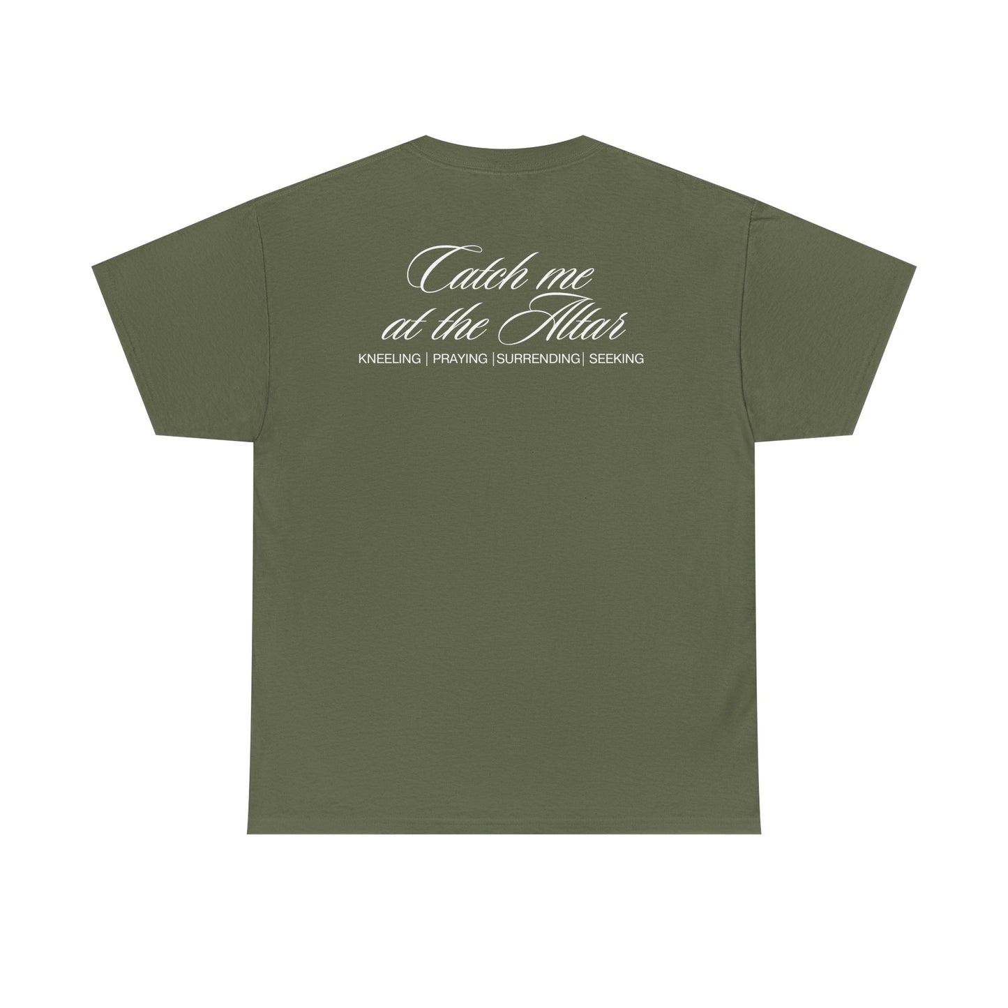 Catch Me at the Altar Shirt