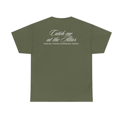 Catch Me at the Altar Shirt