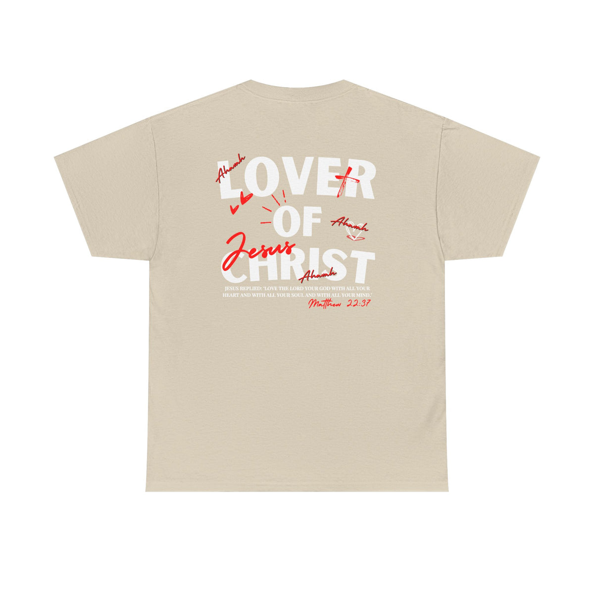 Lover of Christ | Matthew 22:37 T-Shirt
