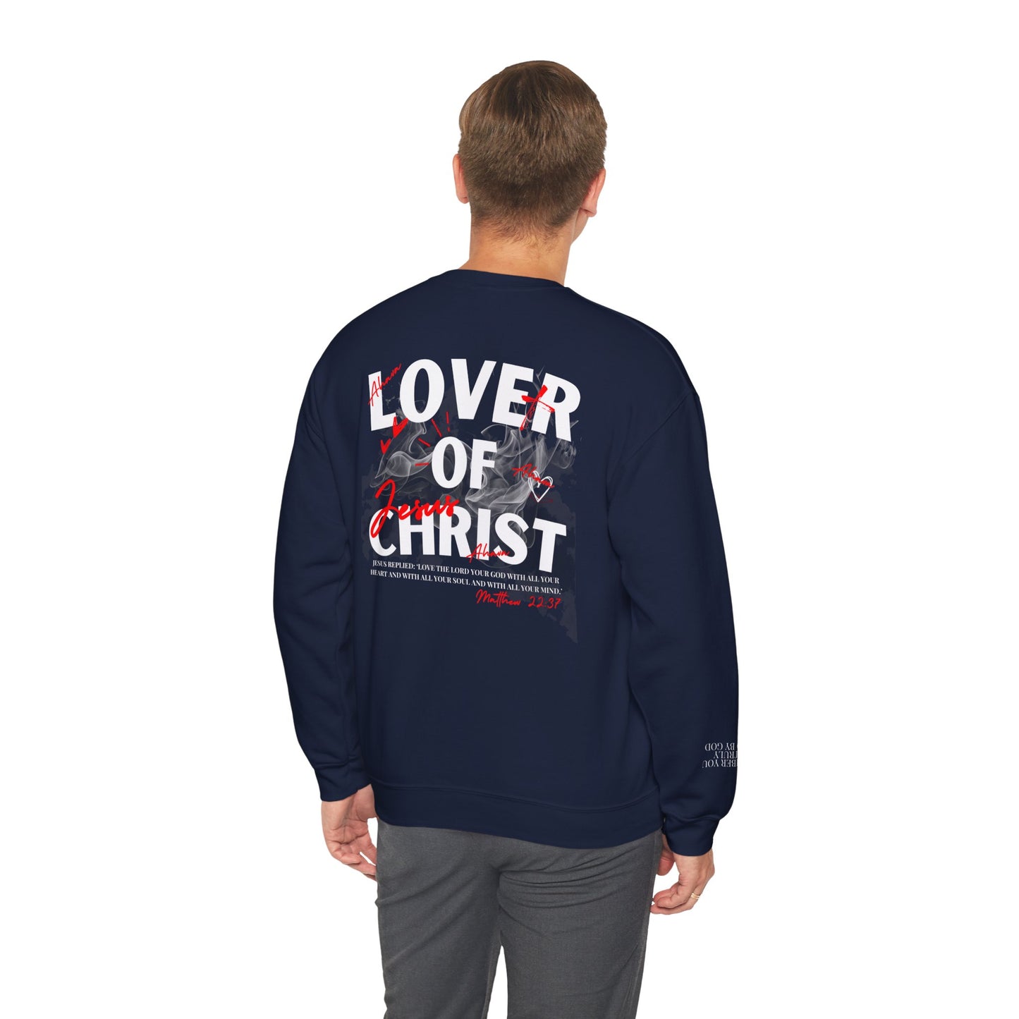 Lover of Christ Sweatshirt | Matthew 22:37