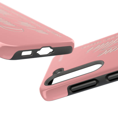 "Catch Me at the Altar" Dusty Rose Phone Case