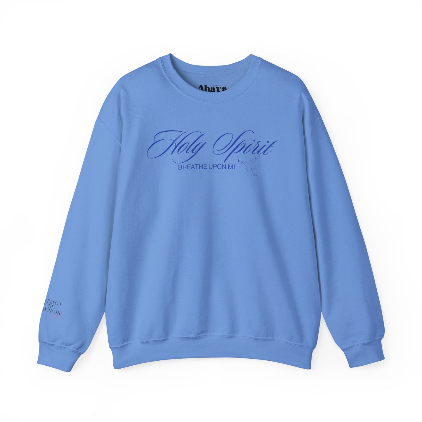 Holy Spirit, Breathe Upon Me – Sweatshirt 🕊️