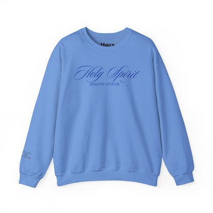 Holy Spirit, Breathe Upon Me – Sweatshirt 🕊️