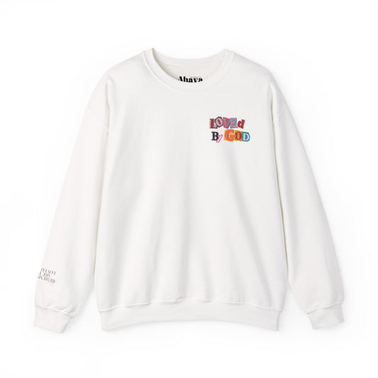 Loved by God Sweatshirt