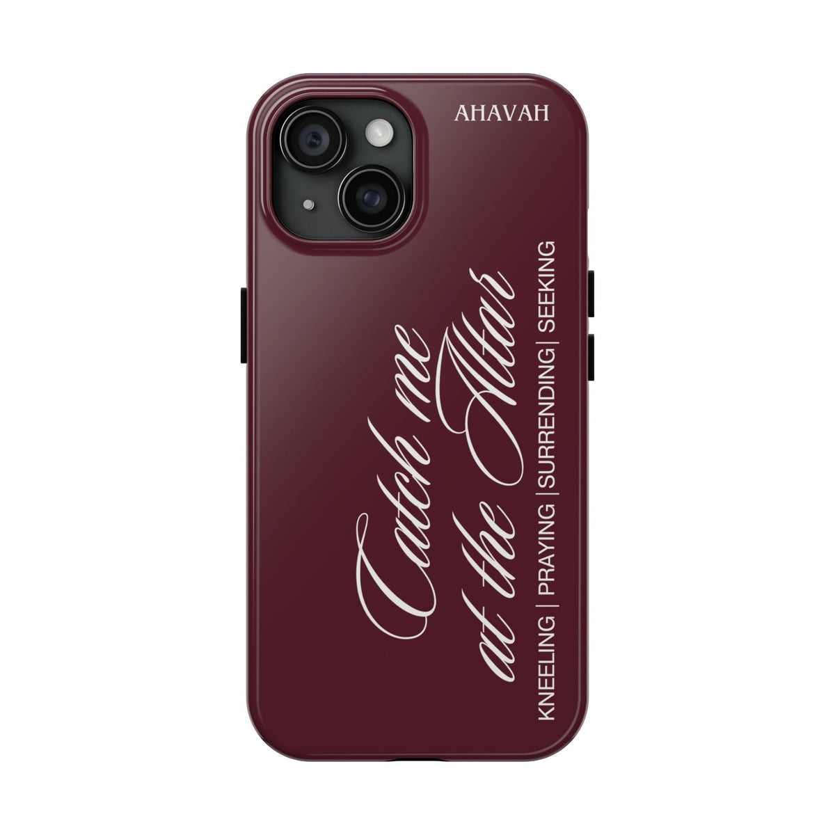 Catch Me at the Altar Phone Case | Anointed Wine